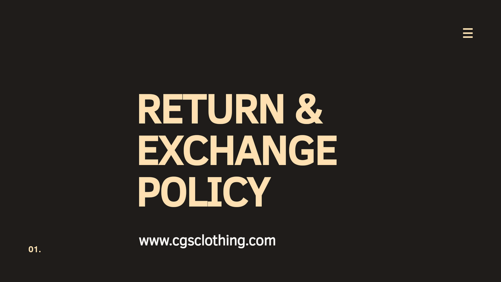 RETURN & EXCHANGE POLICY