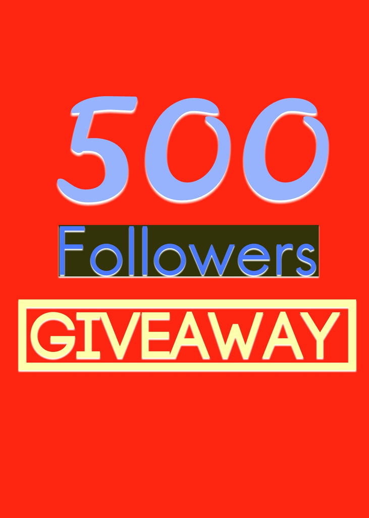 500 Followers Giveaway