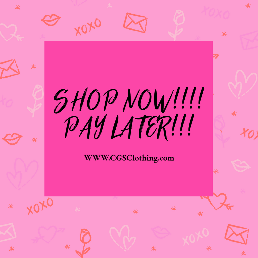 Shop now Pay later at www.cgsclothing.com